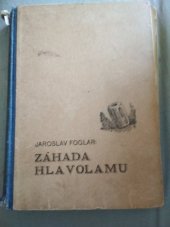 kniha Záhada hlavolamu přepodivný příběh ze života "Rychlých šípů", Jan Kobes 1941
