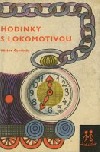 kniha Hodinky s lokomotivou, SNDK 1965