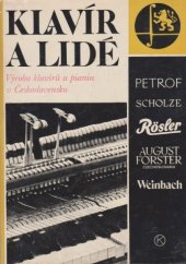 kniha Klavír a lidé výroba klavírů a pianin v Československu, Kruh 1984