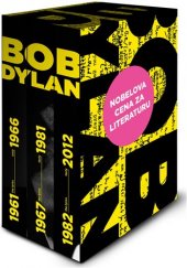 kniha Texty / Lyrics 1961 – 2012 - Bob Dylan, Argo 2019