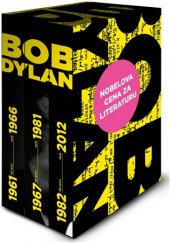 kniha Texty / Lyrics 1961 – 2012 - Bob Dylan, Argo 2019