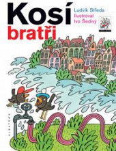 kniha Kosí bratři, Albatros 2010