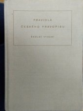 kniha Pravidla českého pravopisu školní vydání : pomocná kniha pro školy všeobecně vzdělávací, pedagog. a odborné, SPN 1989