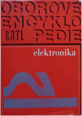 kniha Oborové encyklopedie Elektronika, SNTL 1969