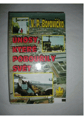 kniha Únosy, které pobouřily svět, Baronet 1996