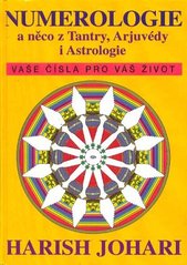 kniha Numerologie a něco z tantry, arjuvédy i astrologie, Schneider 1995