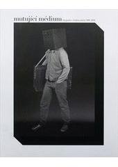 kniha Mutující médium fotografie v českém umění 1990-2010, Fotograf 07 ve spolupráci s Galerií Rudolfinum 2011