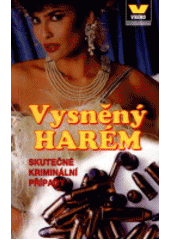 kniha Vysněný harém, Víkend  1999