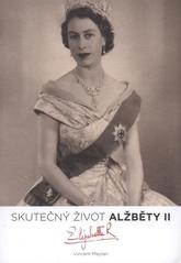 kniha Skutečný život Alžběty II., anglické královny, Levné knihy 2008