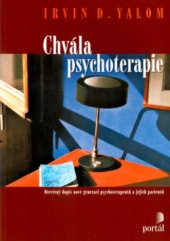 kniha Chvála psychoterapie otevřený dopis nové generaci psychoterapeutů a jejich pacientů, Portál 2004