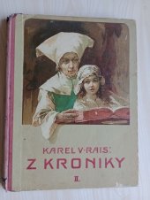 kniha Z kroniky Část 2 dějepisné povídky., F. Topič 1920