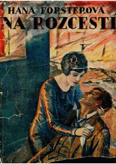 kniha Na rozcestí, Rodina 1930