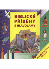 kniha Biblické příběhy s hlavolamy, Karmelitánské nakladatelství 2009