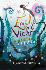 kniha Emily Vichrná  2. - příšera z hlubin, Albatros 2017