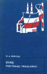 kniha Syrie pod francouzskou trikolorou, Česká grafická Unie 1939