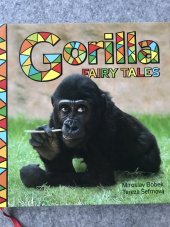 kniha Gorilla fairy tales, Radioservis 2009