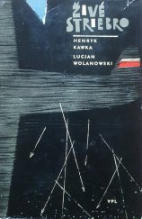 kniha Živé striebro, Vydavateľstvo politickej literatúry 1966