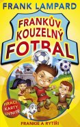 kniha Frankův kouzelný fotbal 5. - Frankie a rytíři, CPress 2014