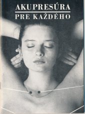 kniha Akupresúra pre každého, Medipress 1991