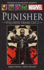 kniha Punisher Vítej zpátky, Franku 2, Hachette 2014