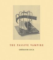 kniha The passive vampire with an introduction on The objectively offered object, Twisted Spoon Press 2008