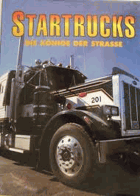 kniha Startrucks Nejkrásnější kamiony světa a jejich skvělí řidiči, Rebo 1994