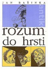 kniha Rozum do hrsti, Jan Bařinka 1992