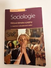 kniha Sociologie  Klíčové témata a pojmy , Grada 2022