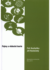 kniha Pojmy a vědecké teorie, Masarykova univerzita 2014