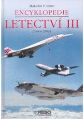 kniha Encyklopedie letectví  III (1945-2005), Rebo 2006