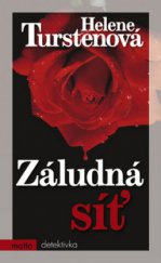 kniha Záludná síť, Motto 2010