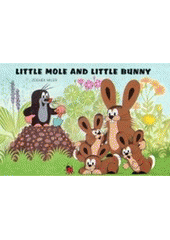 kniha Little mole and little bunny, Baset 2001