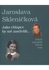 kniha Jako chlapce by mě zastřelili-- příběh nejmladší lidické ženy, Vega-L 2012