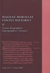 kniha Prameny k dějinám Velké Moravy. II, - Texty biografické, hagiografické, liturgické, KLP - Koniasch Latin Press 2010