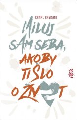 kniha Miluj sám seba, akoby ti šlo o život, Ikar 2020