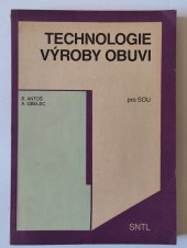 kniha Technologie výroby obuvi, SNTL 1991