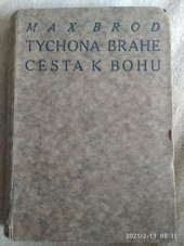 kniha Tychona Brahe cesta k bohu román, F. Topič 1917