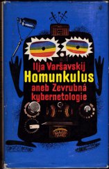 kniha Homunkulus aneb Zevrubná kybernetologie [povídky], Lidové nakladatelství 1980