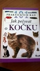 kniha 101 praktických rad Jak pečovat o kočku, Ikar 1996