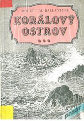 kniha Korálový ostrov dobrodružný román, Ivo Železný 1991