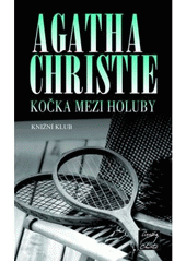 kniha Hercule Poirot 34. - Kočka mezi holuby, Knižní klub 2007