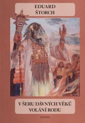 kniha V šeru dávných věků - Volání rodu, Albatros 2024