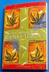 kniha Cztery Umowy Droga do wolności osobistej, Galaktyka 2021