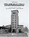 kniha Přišli jsme na svět proto, aby nás pronásledovali trestanecké pracovní tábory při uranových dolech v letech 1949-1961, Ústav pro studium totalitních režimů 2009