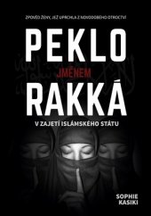 kniha Peklo jménem Rakká, CPress 2016