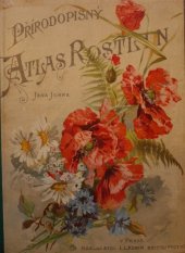 kniha Atlas rostlin 80 tabulí barvotiskových, na kterých jest vyobrazeno 459 druhů rostlin u nás divoce rostoucích nebo pěstovaných, I.L. Kober 1899