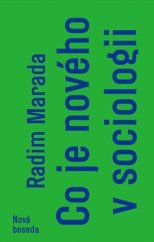 kniha Co je nového v sociologii, Nová beseda 2018