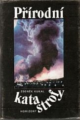 kniha Přírodní katastrofy, Horizont 1983