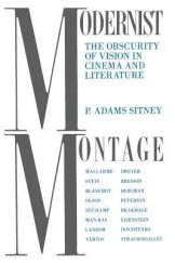 kniha Modernist Montage The obscurity of vision in cinema and literature, Columbia University Press 1990