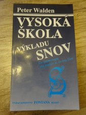 kniha Vysoká škola výkladu snov Čo znamenajú sny mužov a čo sny žien, Fontána 1992